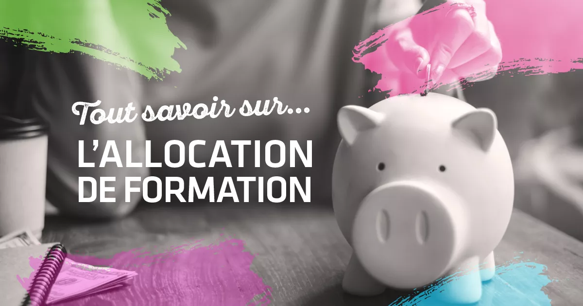 Tout savoir sur… l’allocation de formation