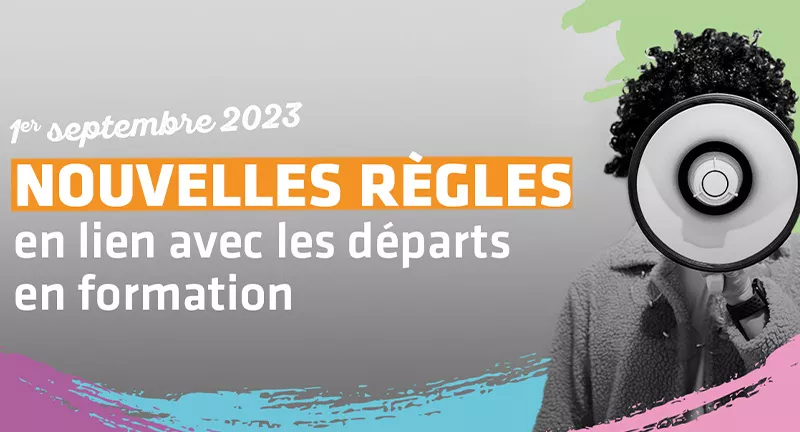 Nouvelles règles sur les départs en formation 2023